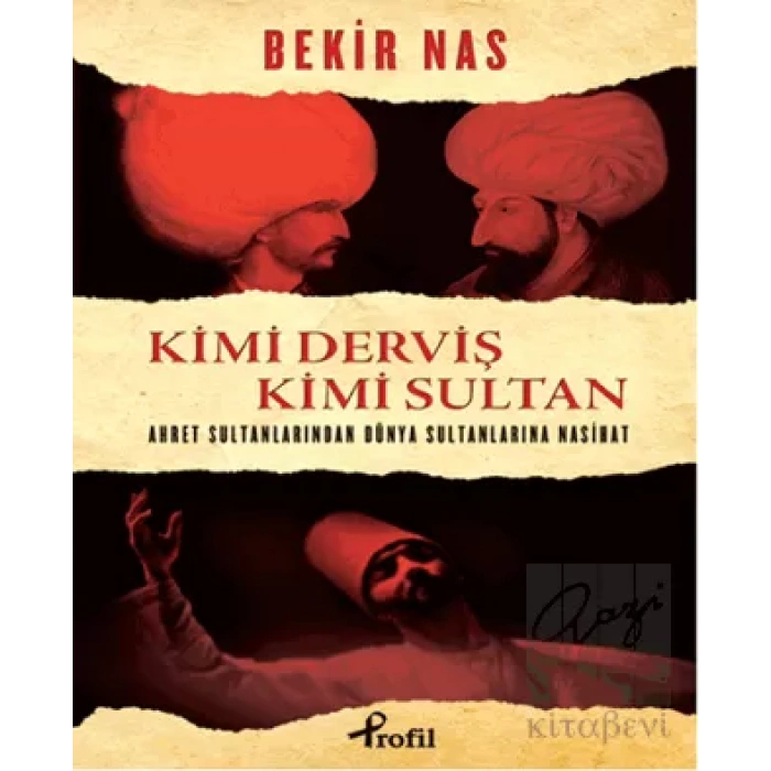 Kimi Derviş Kimi Sultan