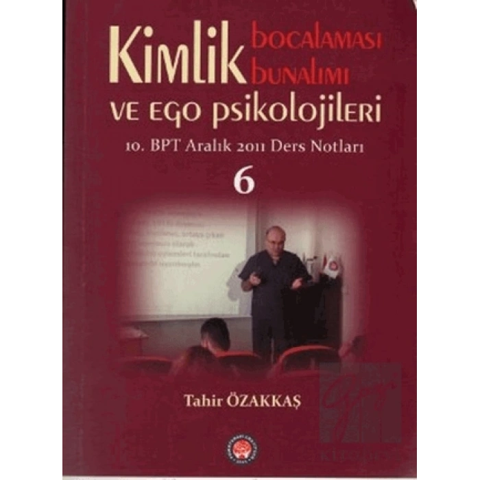 Kimlik Bocalaması Bunalımı ve Ego Psikolojileri 6