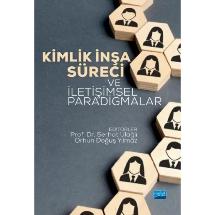 Kimlik İnşa Süreci ve İletişimsel Paradigmalar