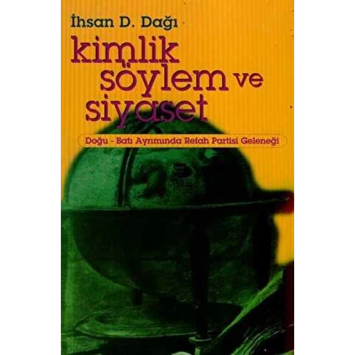 Kimlik Söylem ve Siyaset