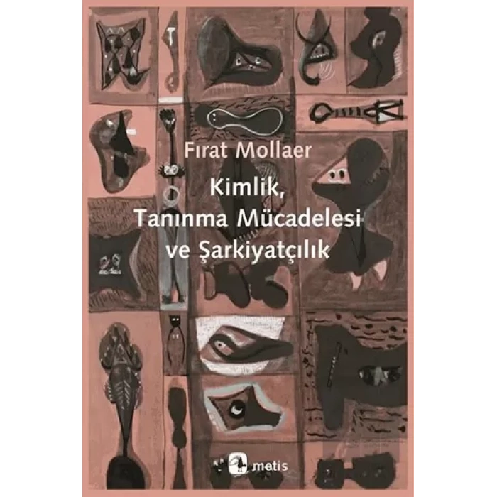 Kimlik, Tanınma Mücadelesi ve Şarkiyatçılık
