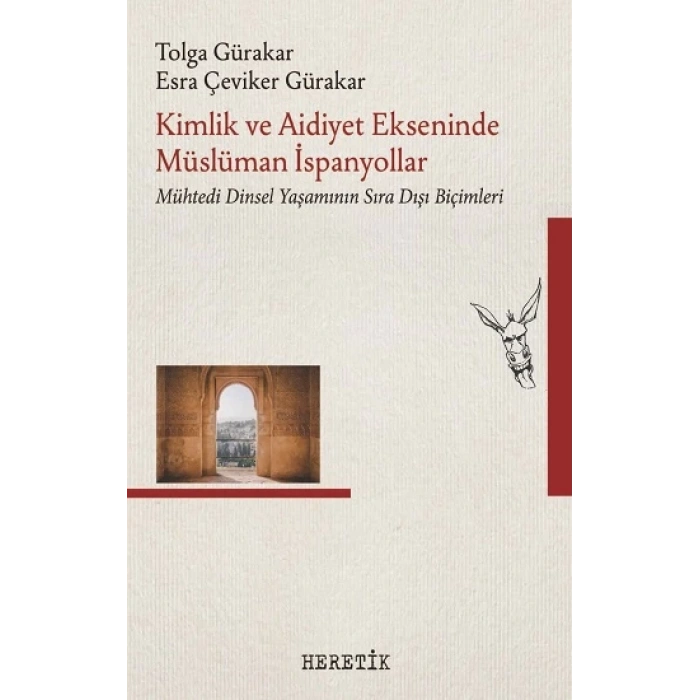 Kimlik ve Aidiyet Ekseninde Müslüman İspanyollar