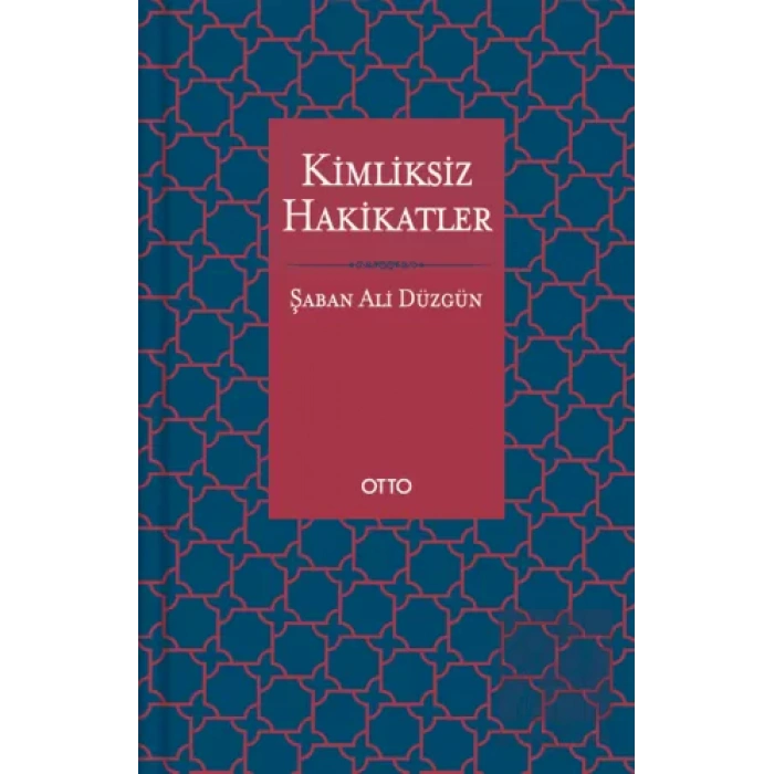 Kimliksiz Hakikatler