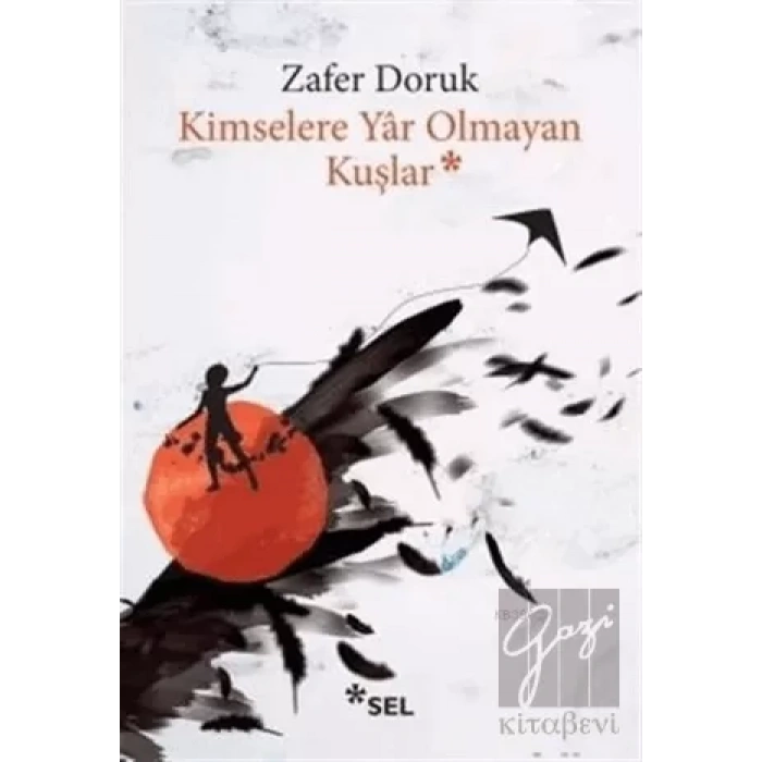 Kimselere Yar Olmayan Kuşlar