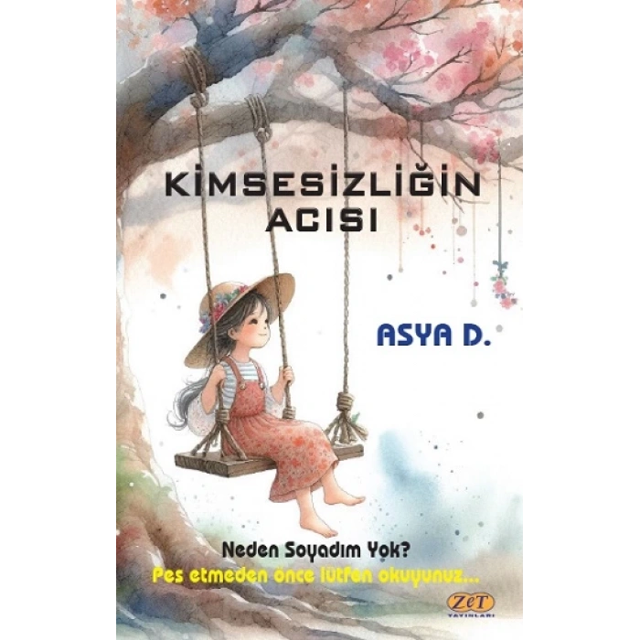 Kimsesizliğin Acısı