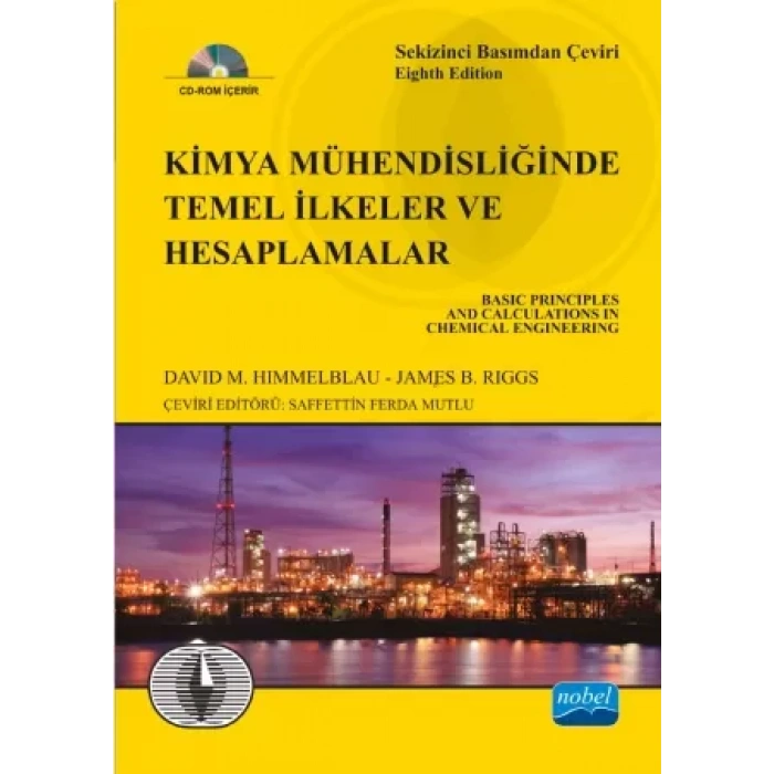 KİMYA MÜHENDİSLİĞİNDE TEMEL İLKELER VE HESAPLAMALAR - Basic Principles and Calculations In Chemical Engineering