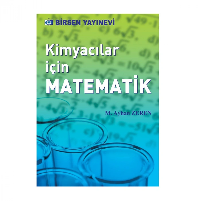 Kimyacılar için Matematik / M. Ayhan Zeren