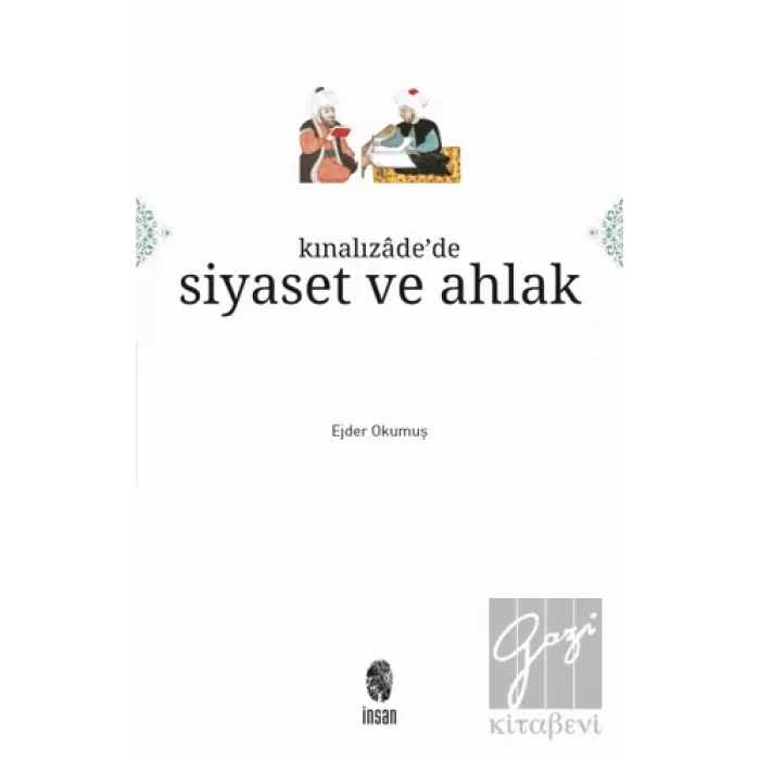 Kınalızadede Siyaset ve Ahlak