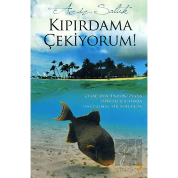 Kıpırdama Çekiyorum