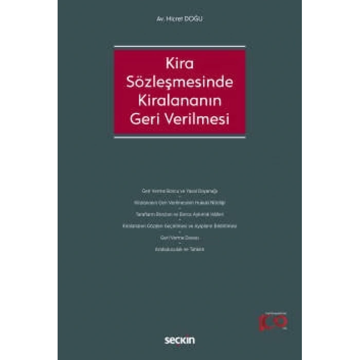 Kira Sözleşmesinde Kiralananın Geri Verilmesi