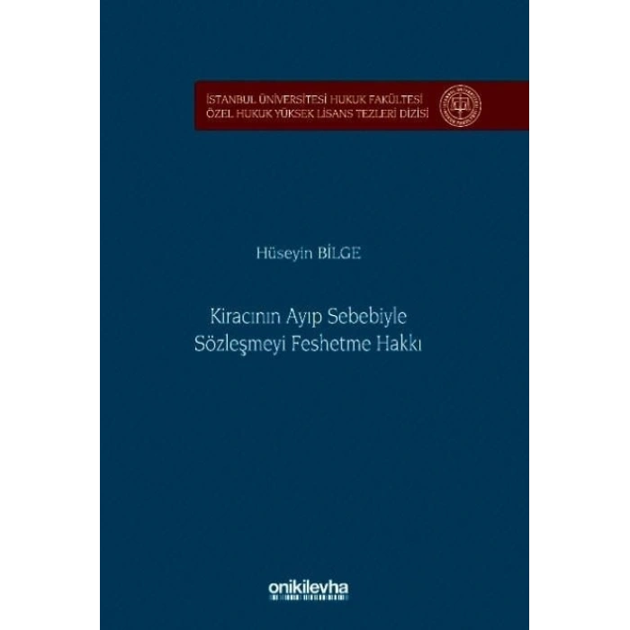 Kiracının Ayıp Sebebiyle Sözleşmeyi Feshetme Hakkı