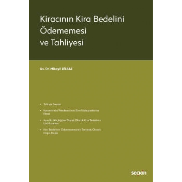 Kiracının Kira Bedelini Ödememesi ve Tahliyesi