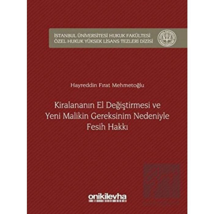 Kiralananın El Değiştirmesi ve Yeni Malikin Gereksinim Nedeniyle Fesih Hakkı