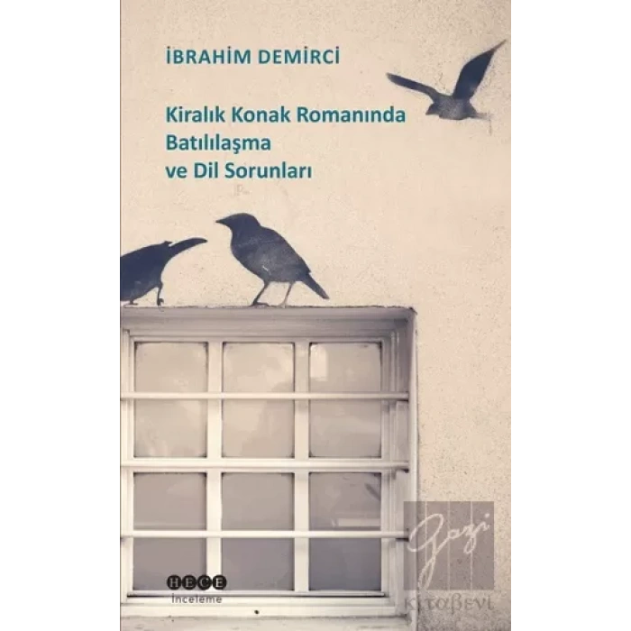 Kiralık Konak Romanında Batılılaşma ve Dil Sorunları