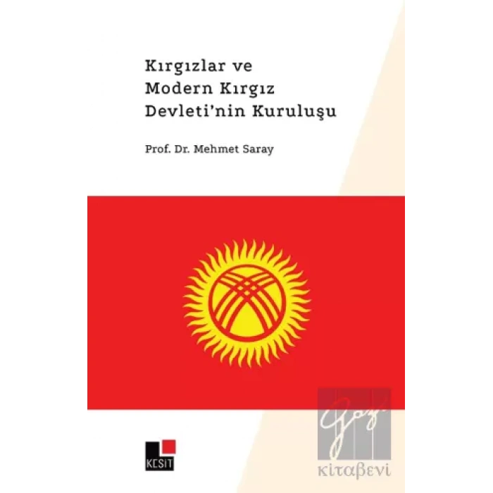 Kırgızlar ve Modern Kırgız Devletinin Kuruluşu