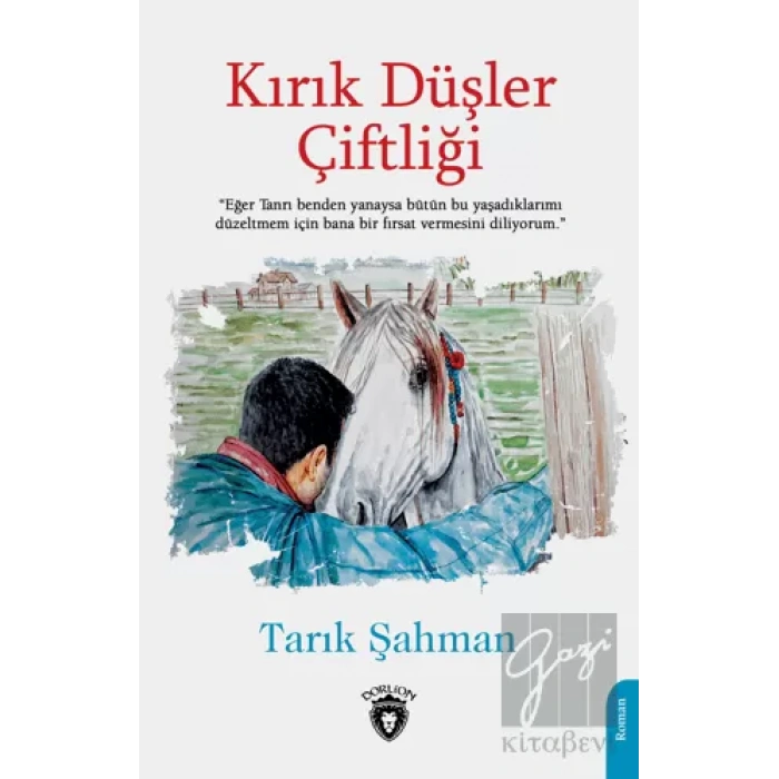 Kırık Düşler Çiftliği