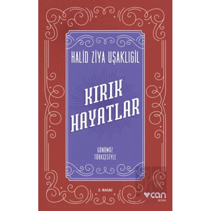 Kırık Hayatlar (Günümüz Türkçesiyle)