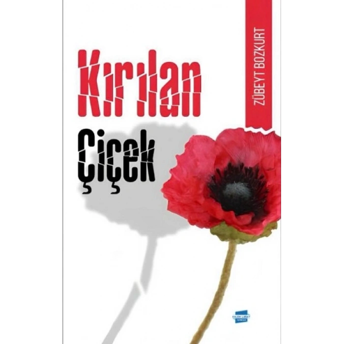 Kırılan Çiçek & Kulilka Ku Şikest