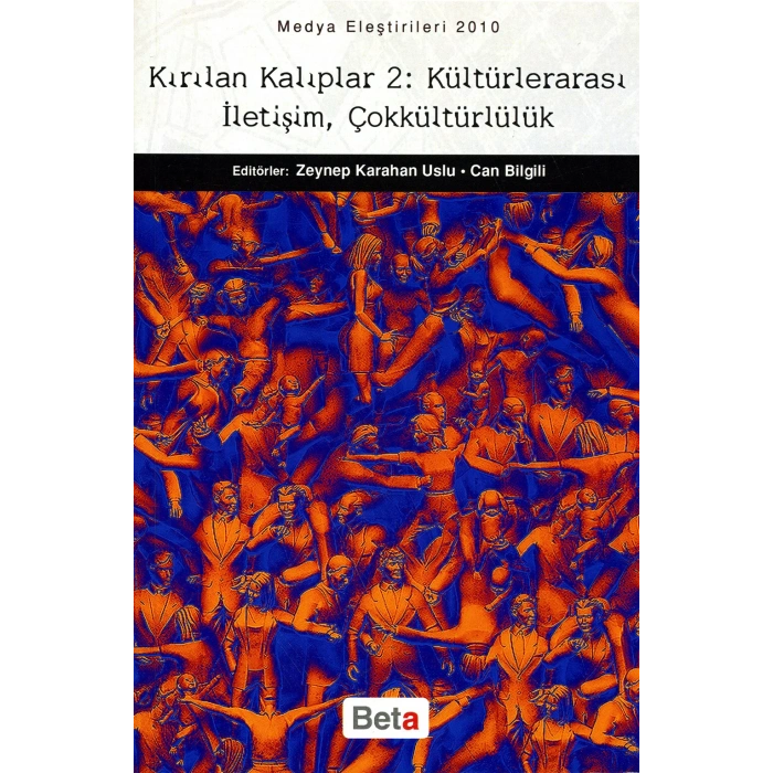 Kırılan Kalıplar-2