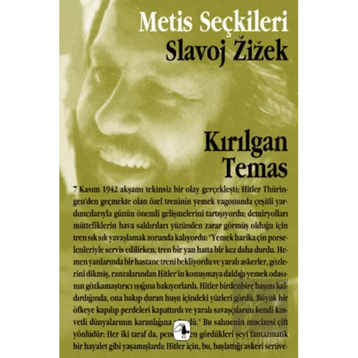 Kırılgan Temas: Slavoj Zizekten Seçme Yazılar: Metis Seçkileri 11