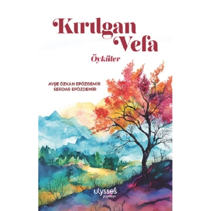 Kırılgan Vefa