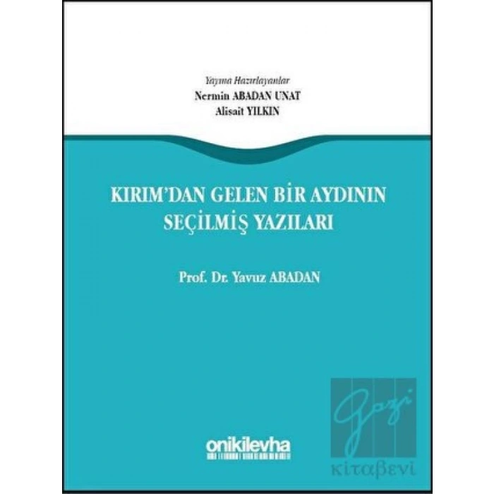 Kırımdan Gelen Bir Aydının Seçilmiş Yazıları