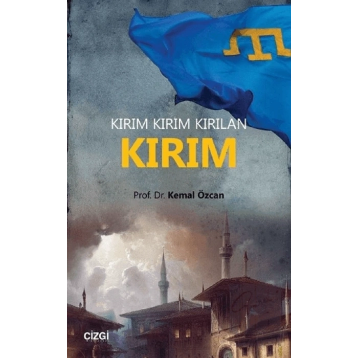 Kırım - Kırım Kırım Kırılan