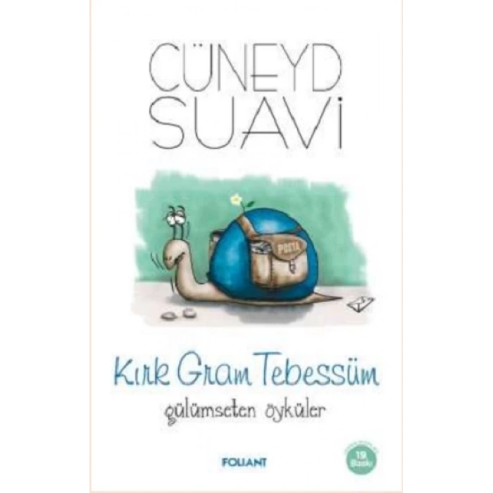 Kırk Gram Tebessüm Gülümseten Öyküler