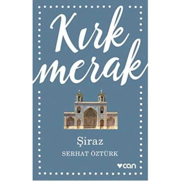Kırk Merak - Şiraz