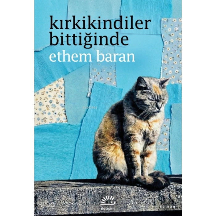Kırkikindiler Bittiğinde