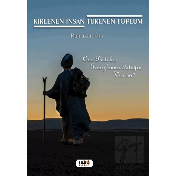 Kirlenen İnsan Tükenen Toplum