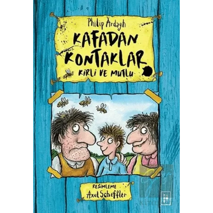 Kafadan Kontaklar Serisi 1. Kitap - Kirli ve Mutlu