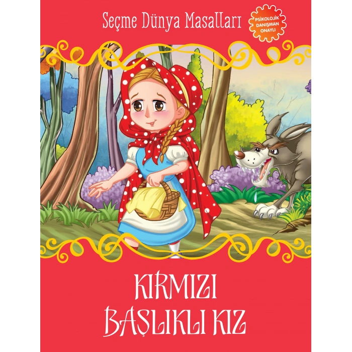 Kırmızı Başlıklı Kız - Seçme Dünya Masalları