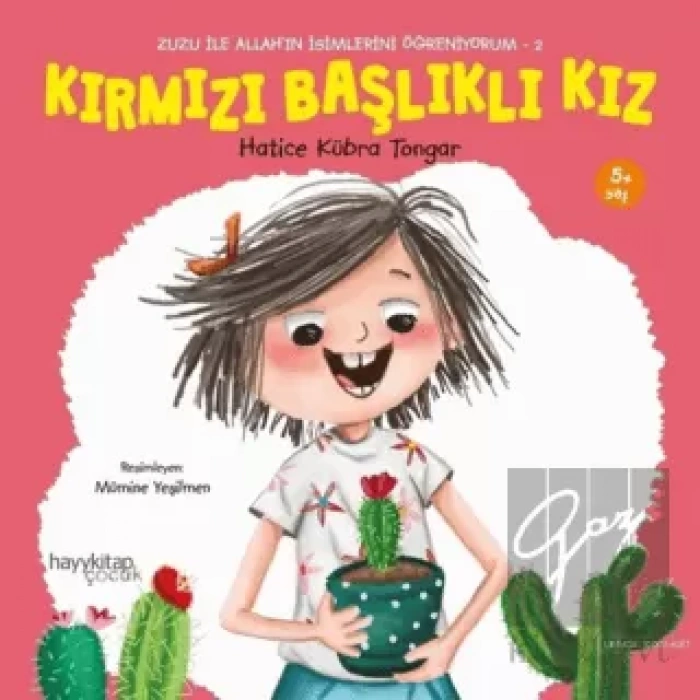 Kırmızı Başlıklı Kız - Zuzu İle Allah’ın İsimlerini Öğreniyorum 2