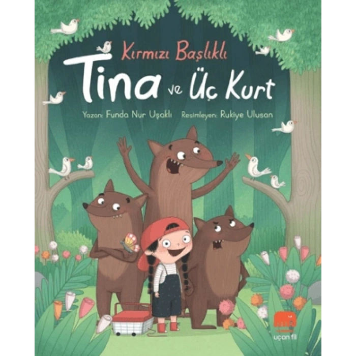 Kırmızı Başlıklı Tina ve Üç Kurt