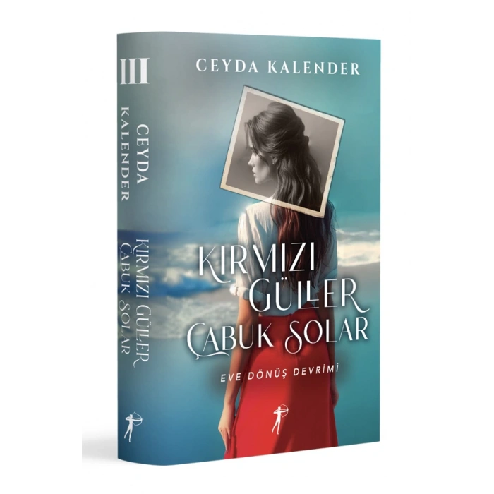 Kırmızı Güller Çabuk Solar 3 - Eve Dönüş Devrimi (Ciltli)