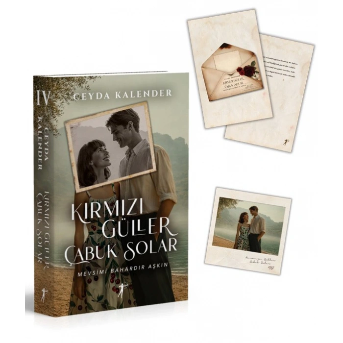 Kırmızı Güller Çabuk Solar - Mevsimi Bahardır Aşkın (karton Kapak)