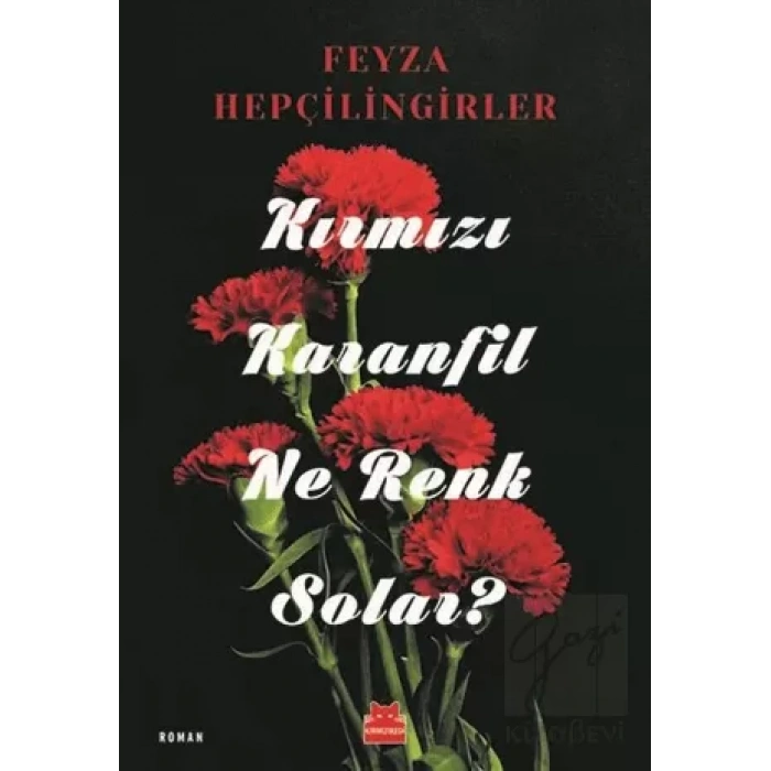 Kırmızı Karanfil Ne Renk Solar?