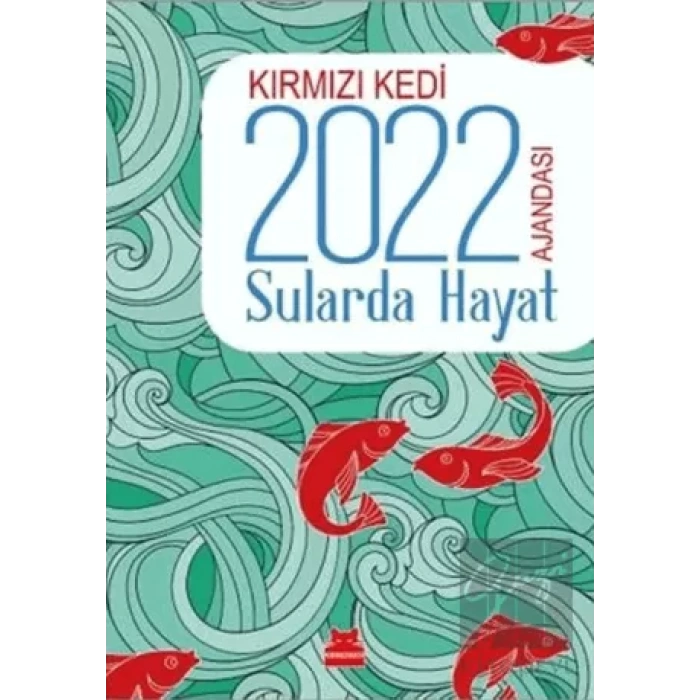 Kırmızı Kedi 2022 Ajandası - Sularda Hayat
