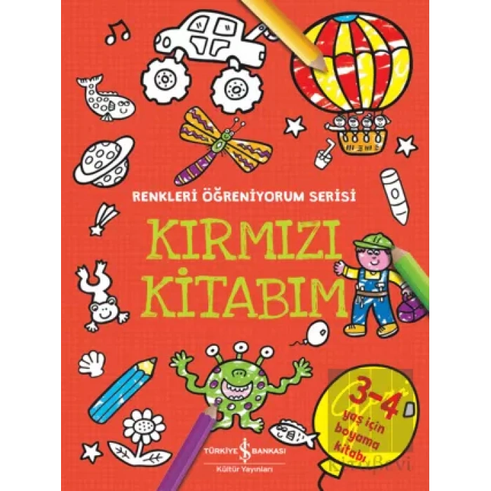 Kırmızı Kitabım - Renkleri Öğreniyorum Serisi