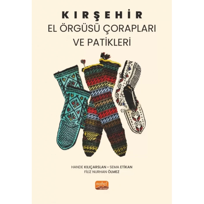 Kırşehir El Örgüsü Çorapları ve Patikleri