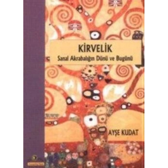 Kirvelik Sanal Akrabalığın Dünü ve Bugünü