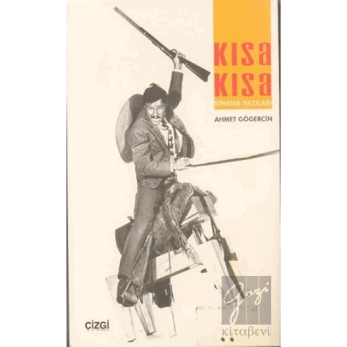 Kısa Kısa Sinema Yazıları