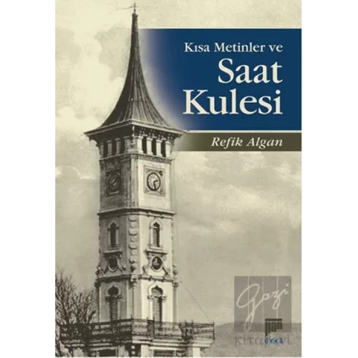 Kısa Metinler ve Saat Kulesi