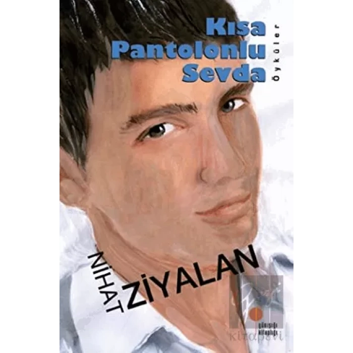 Kısa Pantolonlu Sevda