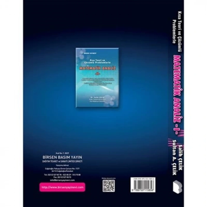 Kısa Teori ve Çözümlü Problemlerle Matematik Analiz 1 / Dr. Salih Çelik