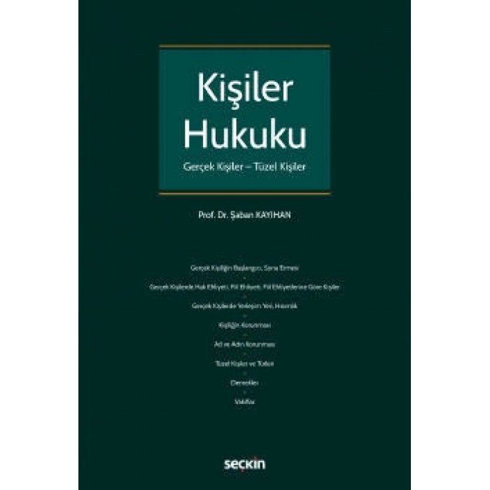 Kişiler Hukuku (Gerçek Kişiler – Tüzel Kişiler)