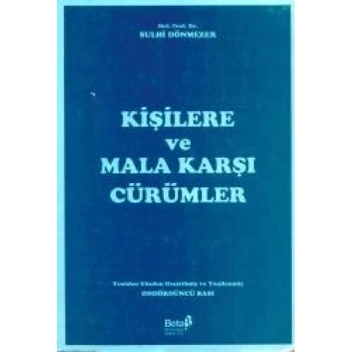 Kişilere ve Mala Karşı Cürümler