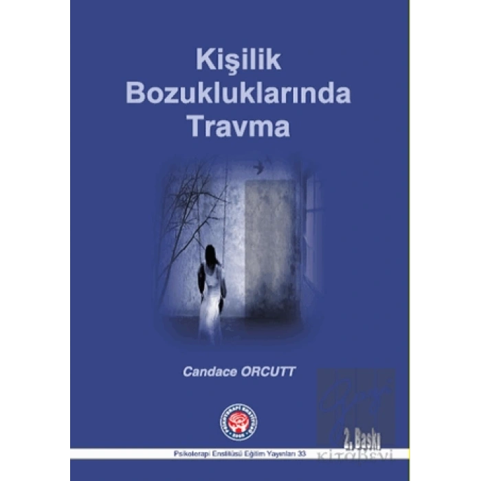 Kişilik Bozukluklarında Travma