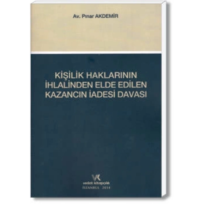 KİŞİLİK HAKLARININ İHLALİNDEN ELDE EDİLEN KAZANCIN